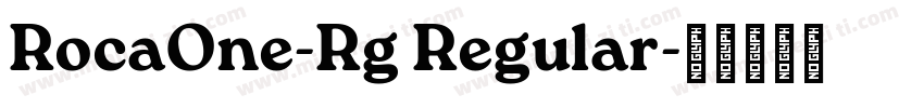 RocaOne-Rg Regular字体转换